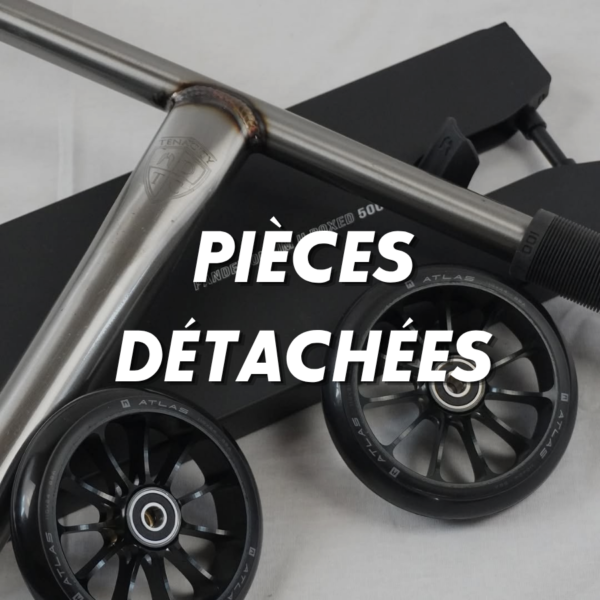Pièces détachées pour trottinette freestyle : decks, guidons, roues, fourches
